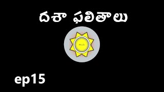 Learn Astrology in Telugu  Dasha Phalithalu  Ep15 [upl. by Mahau]