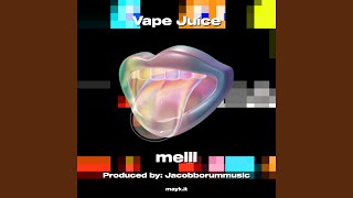 Vape Juice [upl. by Notgnimer40]