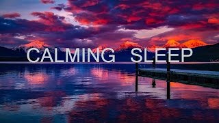 Peaceful Sleep Music Deep Sleeping Music Fall Asleep Fast Calming Music Meditation Music quotLOVEquot [upl. by Frants89]