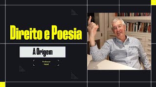 Direito e Poesia A Origem [upl. by Beesley]