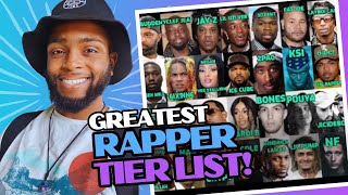 The Ultimate Greatest Rapper Tier List [upl. by Lissak]