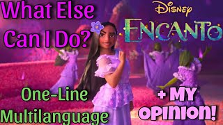 Encanto  What Else Can I Do OneLine Multilanguage  My Opinion [upl. by Lipfert688]