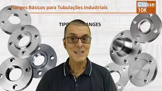 Os Tipos Básicos de Flanges [upl. by Fitts]