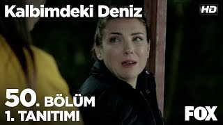 Kalbimdeki Deniz 50 Bölüm 1 Tanıtımı [upl. by Philana125]