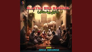 Allayali Biha Mashakil [upl. by Omiseno]