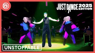 Just Dance 2025 Edition  Unstoppable by Sia [upl. by Gusba136]