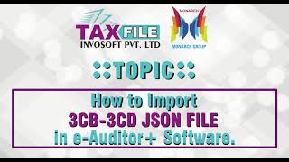 How to Import 3CB 3CD Json file In E Auditor Software [upl. by Sucramed]