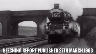 Beeching Report Published 27th March 1963 [upl. by Hacissej]