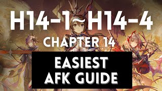 Chapter 14 H141 to H144 All Stages Easiest AFK Guide【Arknights】 [upl. by Omrellug]