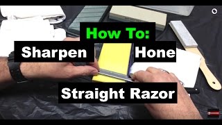 How To SharpenHone A Straight Razor [upl. by Evelyn]