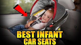 Top 10 Best Infant Car Seats Of 2024 Safety Comfort And Style [upl. by Sidman]