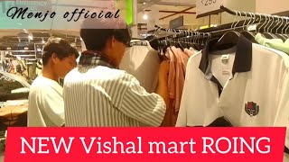 NEWLY OPENEDVishal Mart at ROING TOWN  MEnjo offiCIAL [upl. by Larimore]