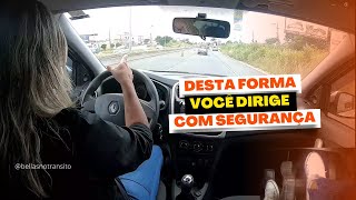 DESTA FORMA VOCÊ DIRIGE COM SEGURANÇA [upl. by Ymereg]