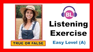 Listening exercise  TRUE or FALSE  Level A easy  Basic Listening Exercises  Easy Listening [upl. by Venable]