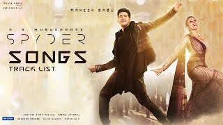 SPYDER Movie Songs  Track List  Mahesh Babu  Rakul Preet Singh  TFPC [upl. by Meekyh]