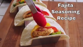 Fajita Seasoning Recipe [upl. by Ducan]