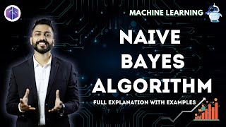 Lec8 Naive Bayes Classification Full Explanation with examples  Supervised Learning [upl. by Lemmuela]