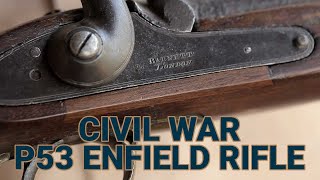 Check out This Historic Civil War P53 Enfield Rifle [upl. by Goltz]