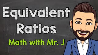 Equivalent Ratios  How to Find Equivalent Ratios [upl. by Salokin]