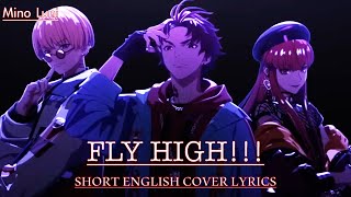 「FLY HIGH」ENGLISH COVER LYRICS  Paradox Live パラライ 【Mino Luni】 [upl. by Gilus]