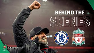 Carabao Cup Final 2024 Chelsea v Liverpool  Behind The Scenes [upl. by Caz355]