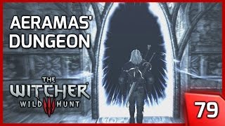 The Witcher 3 ► Aeramas Dungeon Finding the Emmentaler Sword  Story and Gameplay 79 PC [upl. by Aziram304]