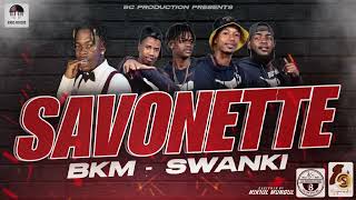 Bkm ft Swanki  Savonette Sc production [upl. by Polik427]