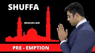 SHUFARIGHT TO PREEMPTION UNDER MUSLIM LAW IN HINDI WITH EXAMPLES I LEGAL LIFE [upl. by Mali]