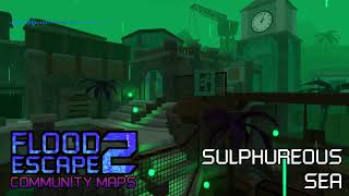 FE2 Community Maps OST  Sulphureous Sea [upl. by Naldo978]