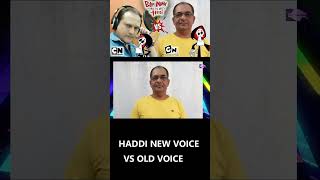 Haddi Mera Buddy New Voice Vs Old Voice shorts youtubeshorts [upl. by Ydahs]