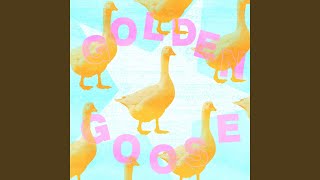 GOLDEN GOOSE [upl. by Cho]