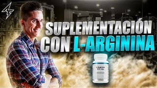 💊 Aminoácido LArginina y Suplementación  Para qué sirve Cómo funciona Dosis y Recomendaciones [upl. by Byrdie732]