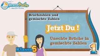 Brüche und gemischte Zahlen  Bruchzahlen  Klasse 6 ★ Übung 1 [upl. by Hafirahs704]