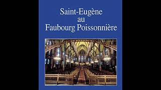 Histoire de léglise Saint Eugène Sainte Cécile [upl. by Mitinger]