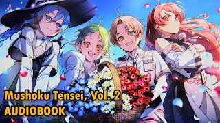 Mushoku Tensei Vol2  Audiobook [upl. by Nysa]