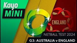 Australia vs England  quotThe Deciderquot  Game 3  Netball  Kayo Mini [upl. by Gun]