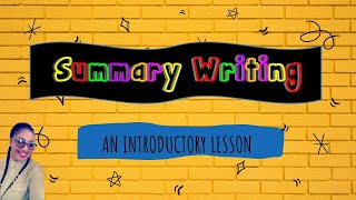 Summary WritingAn Introductory Lesson [upl. by Acim]