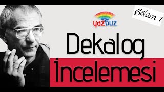 Dekalog İncelemesi Bölüm 1 [upl. by Nedyrb]