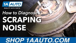 How to Diagnose a Car Wheel Scraping Noise Brakes or Dust Shield [upl. by Lehcor]