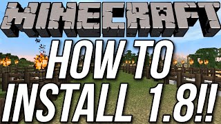 How To Install Minecraft 18 [upl. by Cheyne]