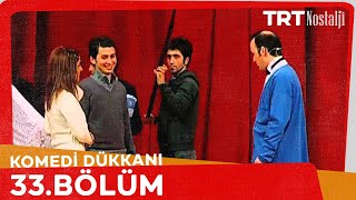 Komedi Dükkanı 33 Bölüm NostaljiTRT [upl. by Amice]