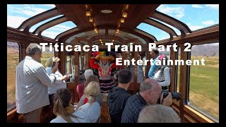 Titicaca Train Part 2 Entertainment Cusco Peru [upl. by Adyela]