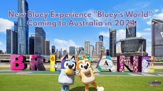 New Bluey Experience quotBlueys Worldquot Coming to Australia in 2024 [upl. by Hairakcaz]