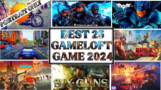 Unleash the fun Top 25 best Gameloft Games for android 2024  50 best Gameloft Games [upl. by Mischa]