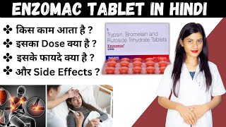 Enzomac Tablet in Hindi  Trypsin Bromelain and Rutoside Trihydrate Tablets Uses in Hindi  Doses [upl. by Karla]