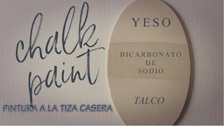 Como hacer pintura a la tiza o chalk paint casera [upl. by Grannie]