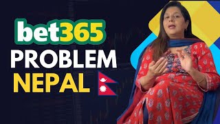 Bet365 Problems in Nepal [upl. by Laurianne]