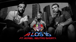 Ovi Noriel Neutro Shorty  A Los 16 Video Oficial [upl. by Chapman305]