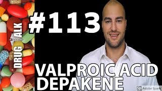 VALPROIC ACID DEPAKENE  PHARMACIST REVIEW  113 [upl. by Cohbath]