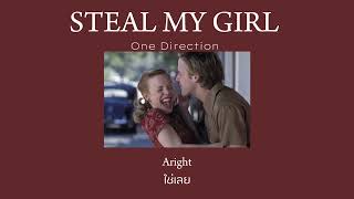 Thai Subแปลเพลง Steal My Girl  One Direction [upl. by Egide]